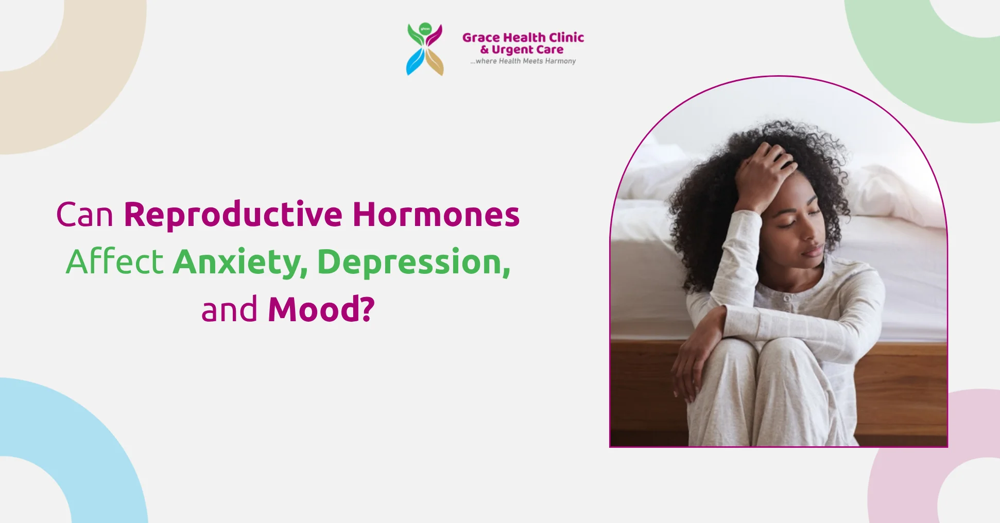 Can Reproductive Hormones Affect Anxiety, Depression and Mood
